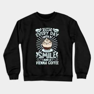 Smile with Vienna Coffee Crewneck Sweatshirt